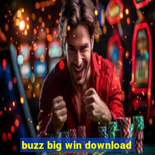 buzz big win download